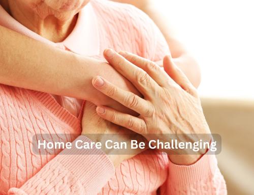 The Challenges of Home Care for a Senior with Memory Disorders